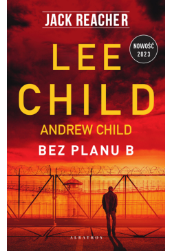 Jack Reacher. Bez planu B