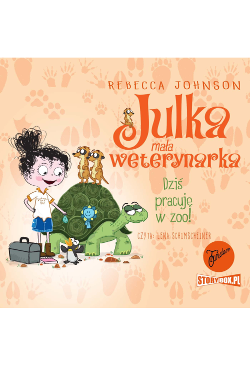 Julka - mała weterynarka. Tom 6. Dziś pracuję w zoo!