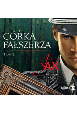 Córka fałszerza. Tom 2