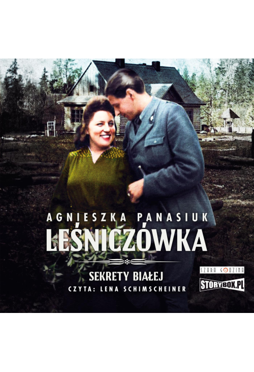 Sekrety Białej. Tom 2. Leśniczówka