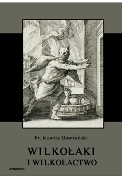 Wilkołaki i wilkołactwo