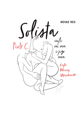 Solista, czyli on, ona i...