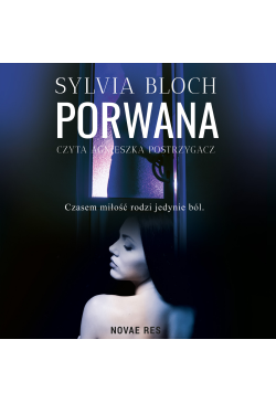 Porwana. Niebezpieczna...