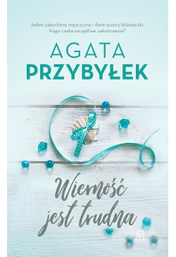 Wierność jest trudna