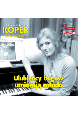 Ulubieńcy bogów umierają młodo