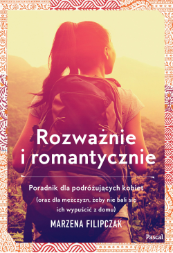 Rozważnie i romantycznie....