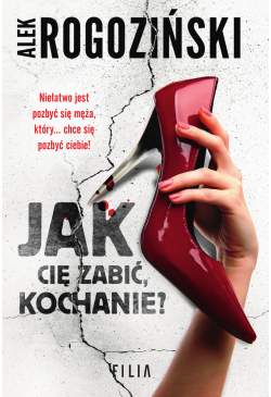 Jak cię zabić, kochanie?