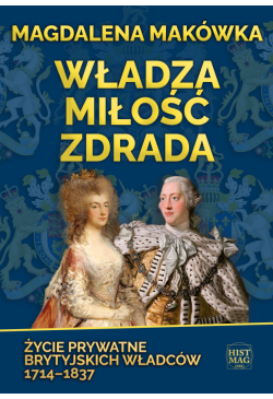 Władza, miłość, zdrada....