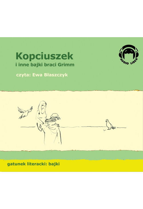 Kopciuszek i inne bajki Braci Grimm