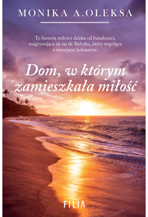 Dom, w którym zamieszkała miłość