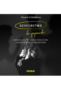 Dzieciństwo do poprawki....