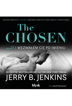 The Chosen - Wezwałem cię...