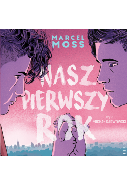 Nasz pierwszy rok