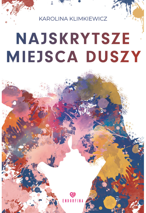 Najskrytsze miejsca duszy