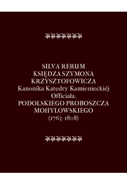 Silva rerum księdza Szymona...