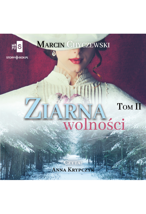 Ziarna wolności. Tom 2