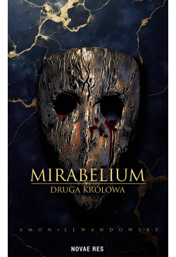 Mirabelium. Druga Królowa