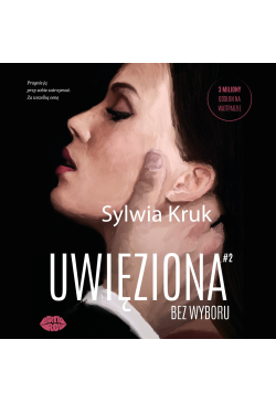 Uwięziona. Bez wyboru