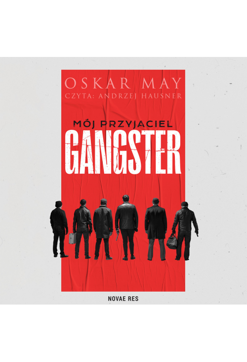 Mój przyjaciel gangster