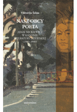 Nasz obcy poeta. Adam...