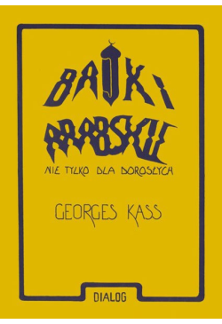 Bajki arabskie nie tylko...