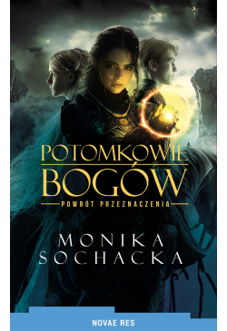Potomkowie Bogów. Powrót...