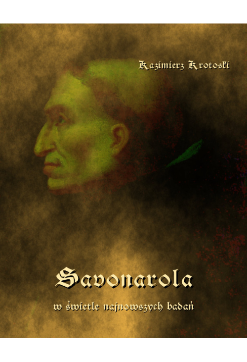 Savonarola w świetle najnowszych badań