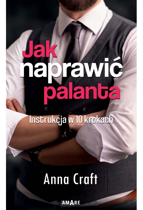 Jak naprawić palanta. Instrukcja w 10 krokach