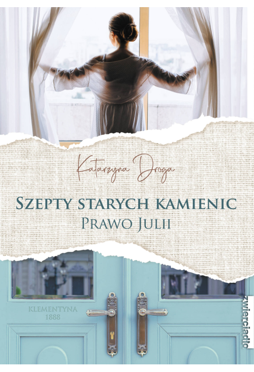Szepty starych kamienic. Prawo Julii