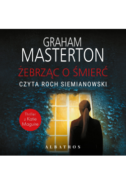 Żebrząc o śmierć
