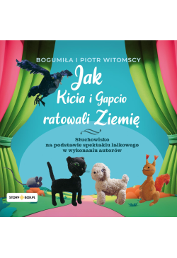 Jak Kicia i Gapcio ratowali...