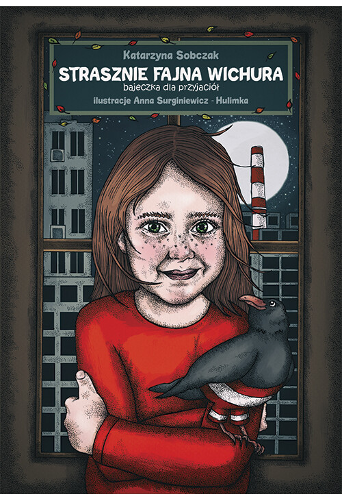 Strasznie fajna wichura. Bajeczka dla przyjaciół