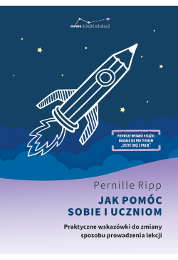 Jak pomóc sobie i uczniom....