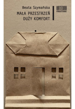 Mała przestrzeń, duży komfort