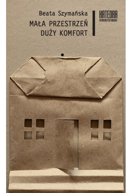 Mała przestrzeń, duży komfort