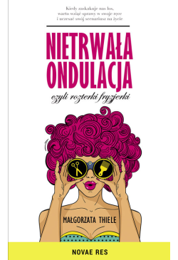 Nietrwała ondulacja, czyli...