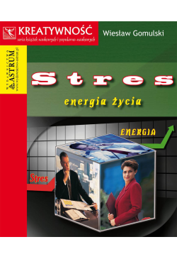 Stres. Energia życia