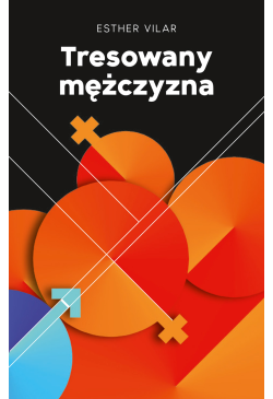Tresowany mężczyzna