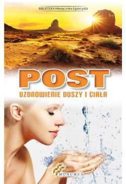 Post. Uzdrowienie duszy i...