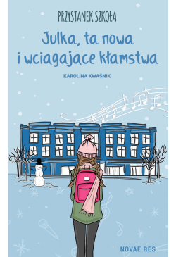 Przystanek Szkoła. Julka,...