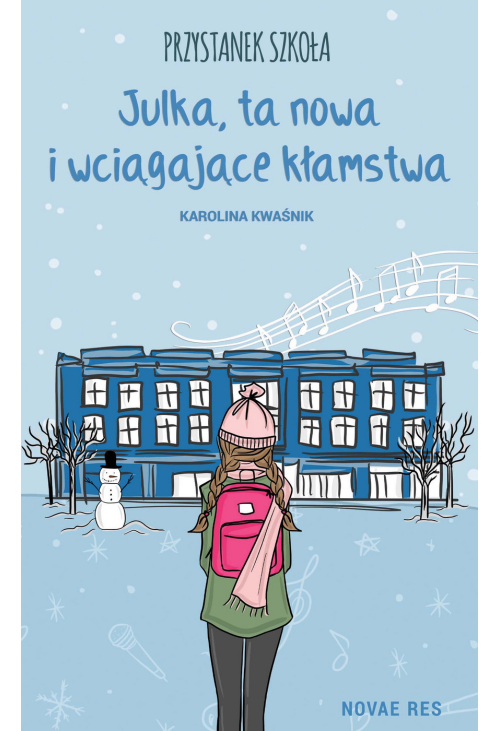 Przystanek Szkoła. Julka, ta nowa i wciągające kłamstwa