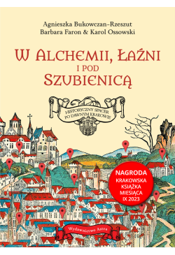 W alchemii, w łaźni i pod...