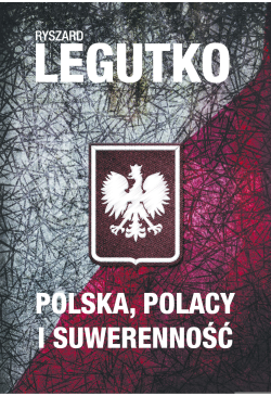 Polska. Polacy i suwerenność