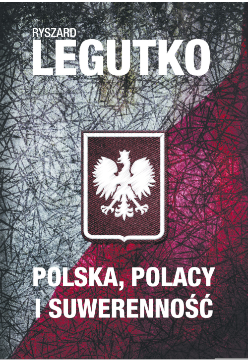 Polska. Polacy i suwerenność