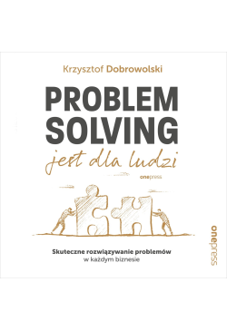Problem Solving jest dla...