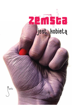 Zemsta jest kobietą