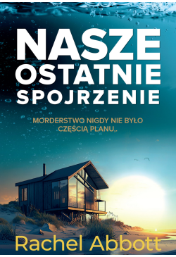 Nasze ostatnie spojrzenie