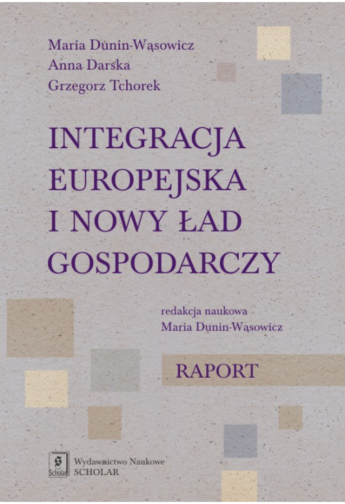 Integracja europejska i nowy ład gospodarczy