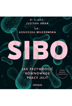SIBO. Jak przywrócić...