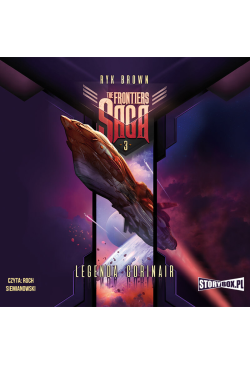 The Frontiers Saga. Tom 3....